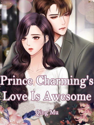 Prince Charming's Love Is Awesome